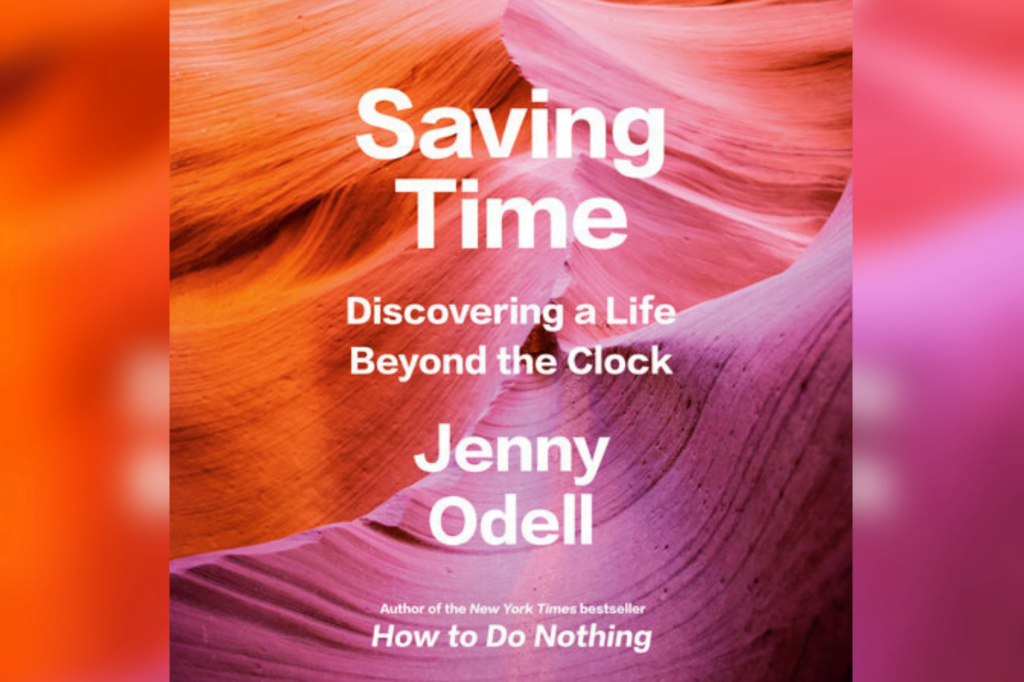 Jenny Odell's Saving Time