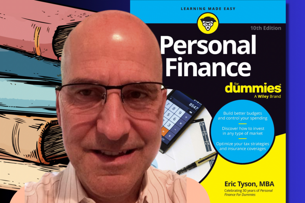 Eric Tyson, author of Personal Finance for Dummies