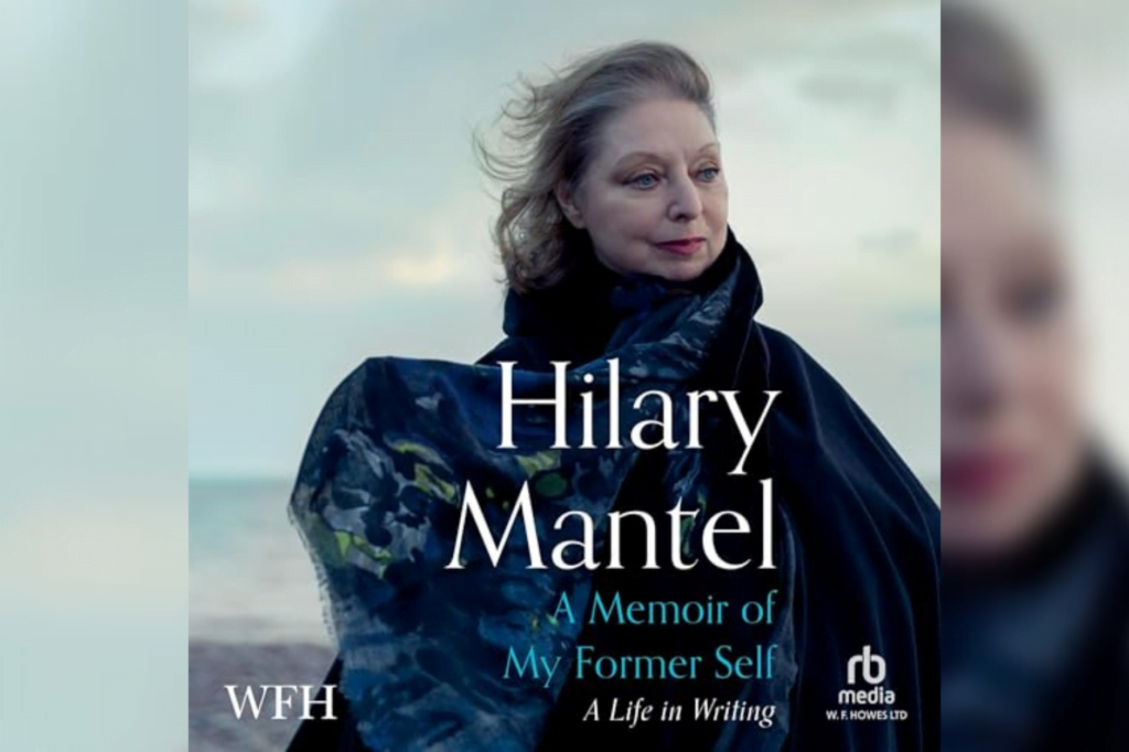 Hilary Mantel book A Memoir of My Former Life