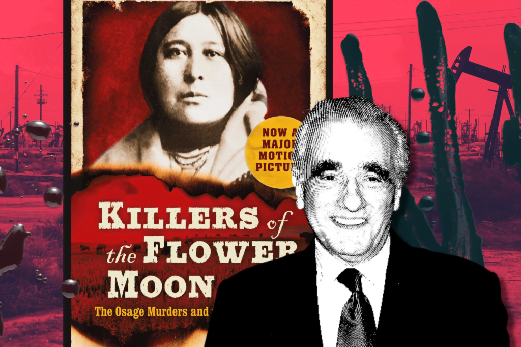 Killers of the Flower Moon.