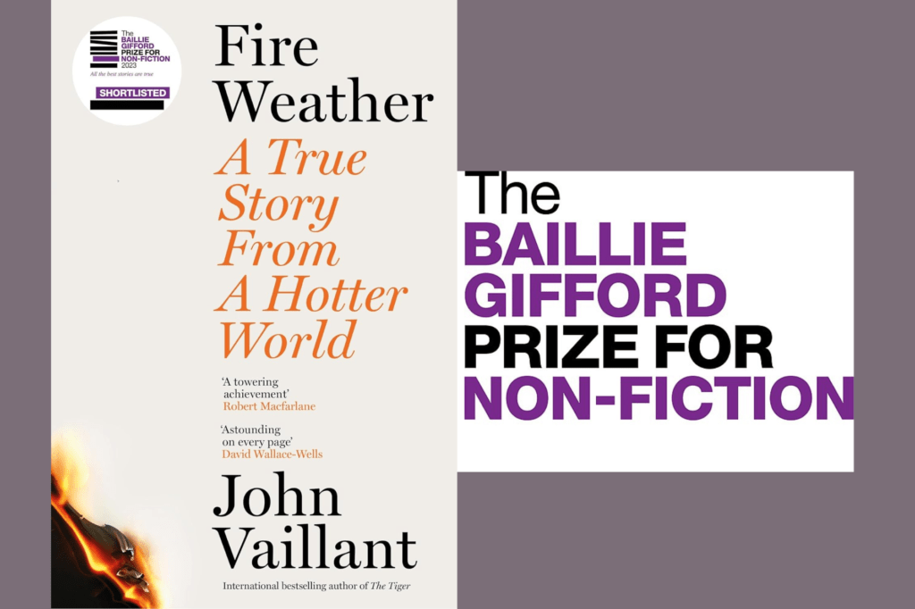 Baillie Gifford Prize winner announced as John Valliant for "Fire Weather"