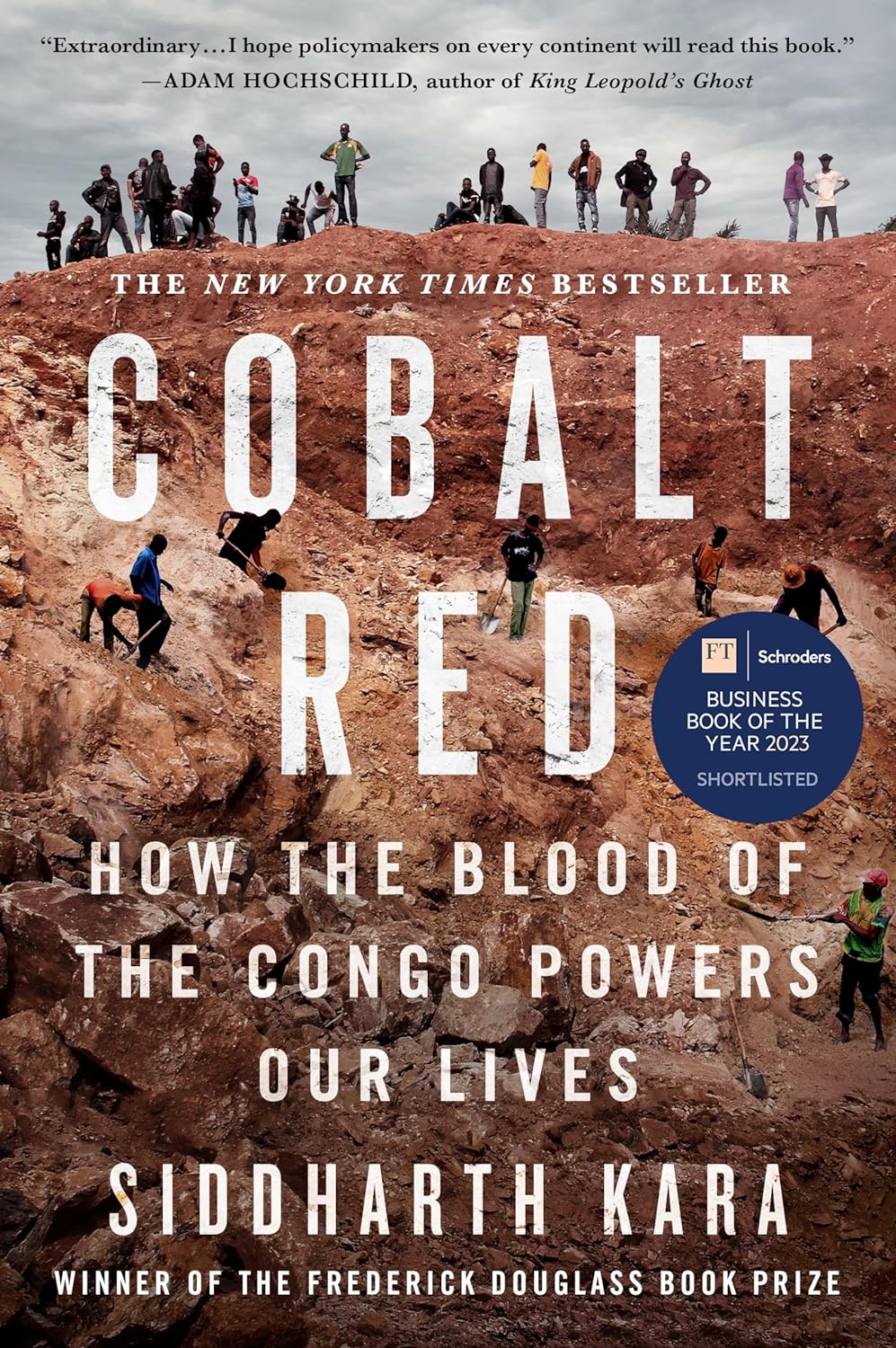 Best nonfiction books 2023: "Cobalt Red: How the Blood of the Congo Powers Our Lives" by Siddharth Kara.