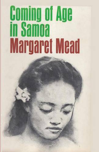Coming of Age in Samoa by Margaret Mead