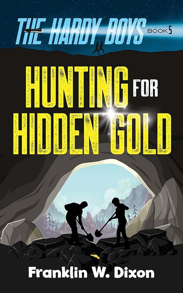 Public domain 2024 books: Hunting for Hidden Gold by Franklin W. Dixon