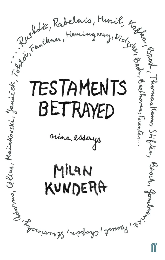 Milan Kundera Testaments Betrayed