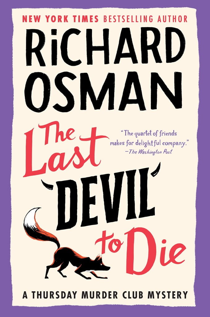 The Last Devil to Die: A Thursday Murder Club Mystery by Richard Osman. National Read a Book Day