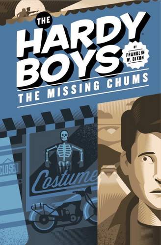 The Missing Chums: The Hardy Boys by Franklin W. Dixon