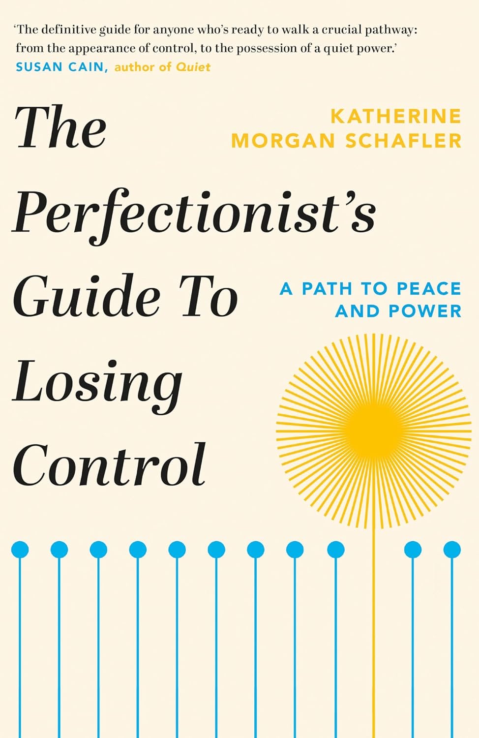 Best nonfiction books 2023: "The Perfectionist's Guide to Losing Control: A Path to Peace and Power" by Katherine Morgan Schafler