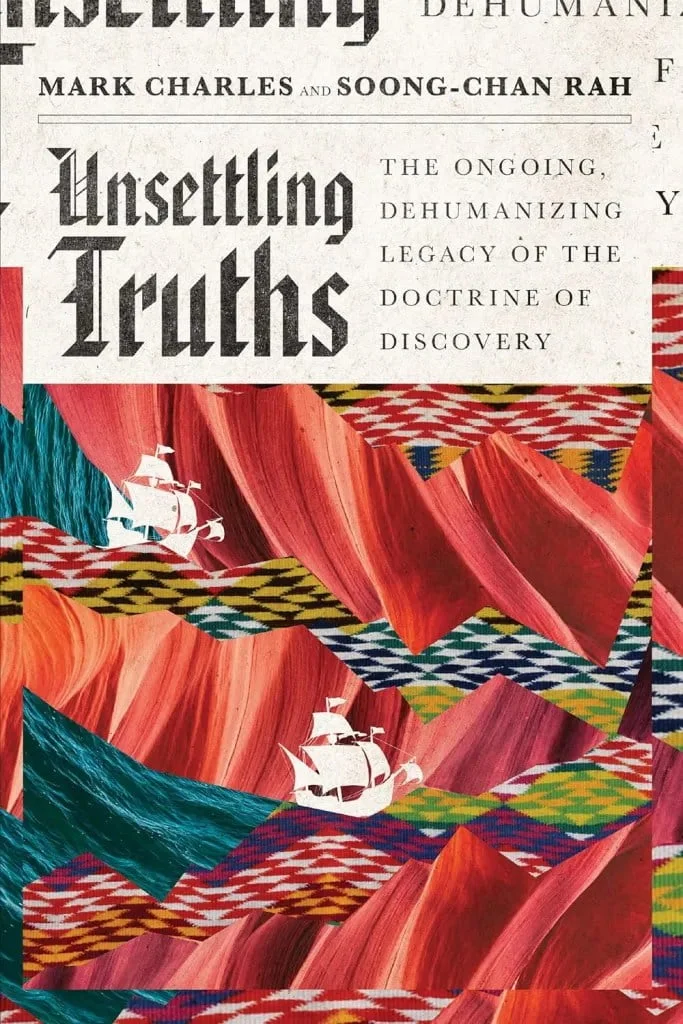 National Day of Mourning indigenous books: Unsettling Truths: The Ongoing, Dehumanizing Legacy of the Doctrine of Discovery