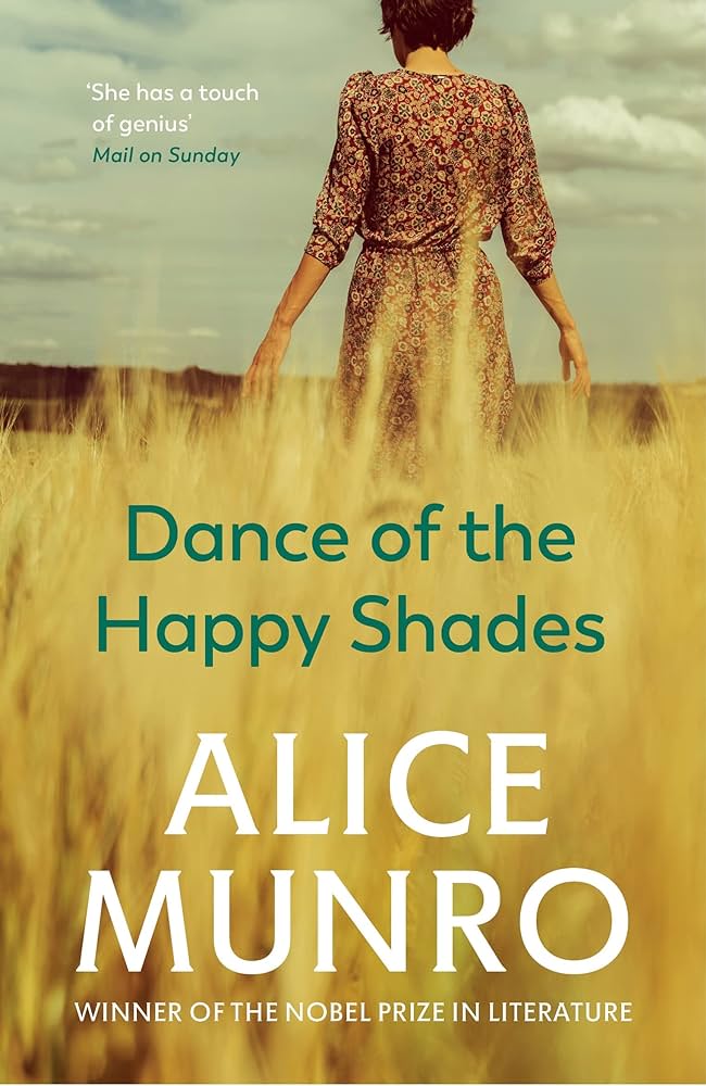 Dance of the Happy Shades - Alice Munro: 12 famous works, short stories, Nobel Prize book