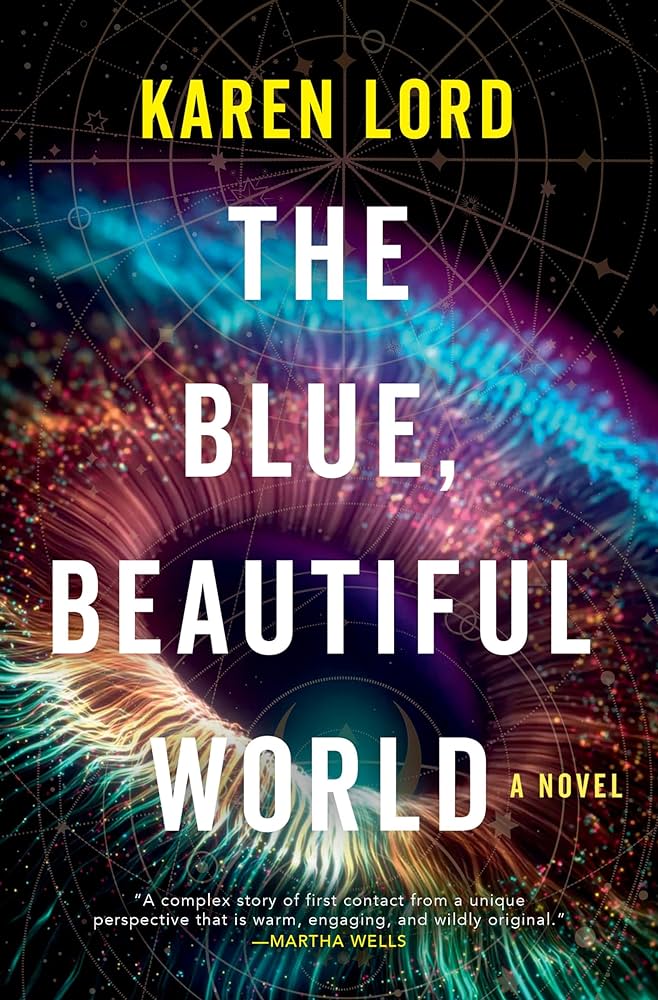 The Blue, Beautiful World by Karen Lord - Women's Prize for Fiction longlist